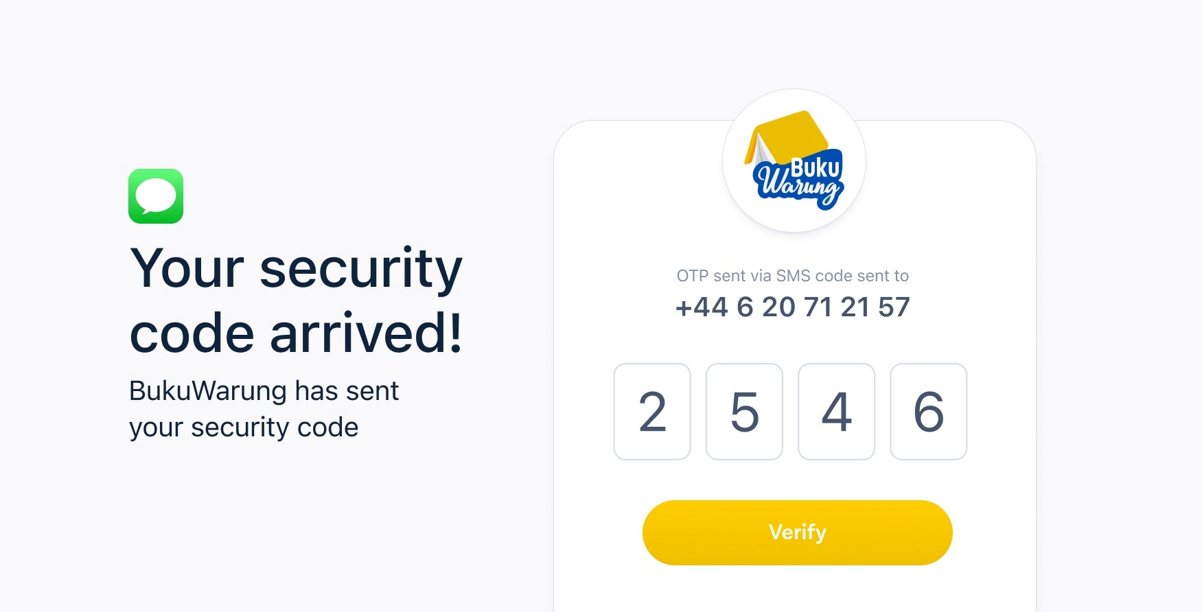 The image shows a security verification screen with a text bubble stating "Your security code arrived!" and the verification code "2546" displayed, accompanied by a "Verify" button.
