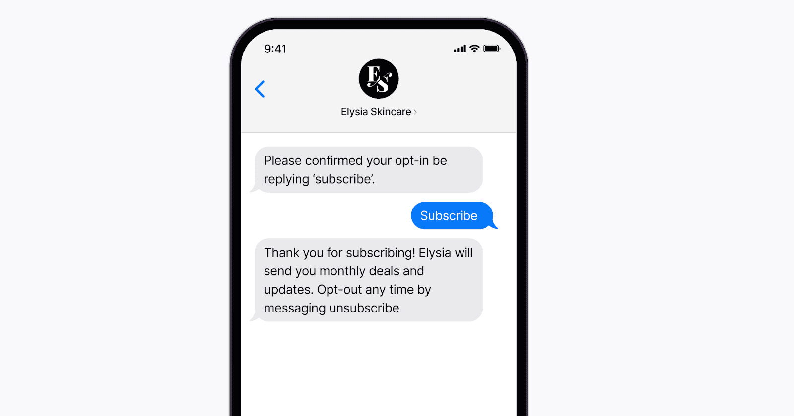 Messaging app where a user subscribes to updates by replying to an opt-in request.