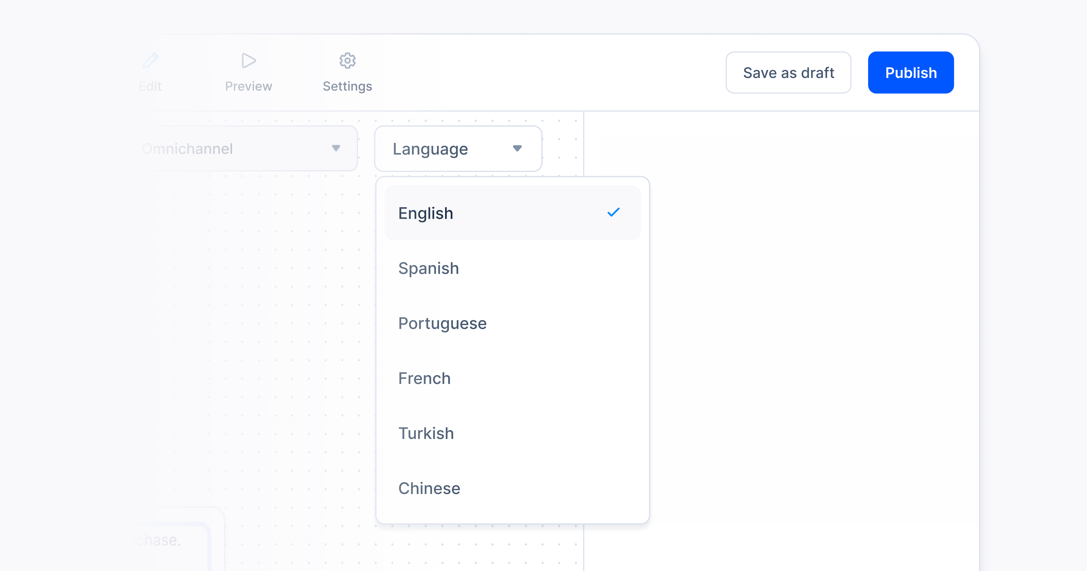 User interface featuring a language selection dropdown menu with options for English, Spanish, Portuguese, French, Turkish, and Chinese, alongside buttons labeled "Save as draft" and "Publish" in a dashboard setting.