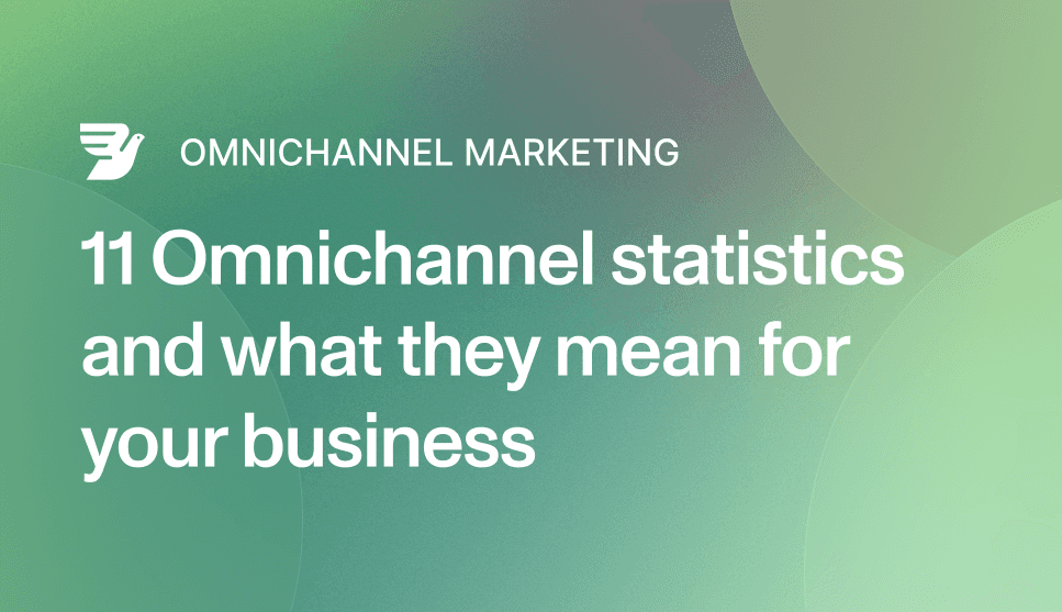 11 Omnichannel statistics and what they mean for your business