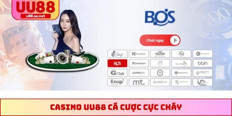 Casino UU88 cá cược cực cháy